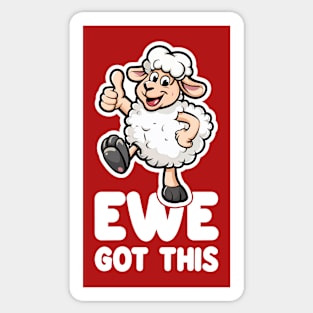 Ewe Got This - You Got This Sticker